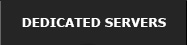 Dedicated Servers Dedicated Servers