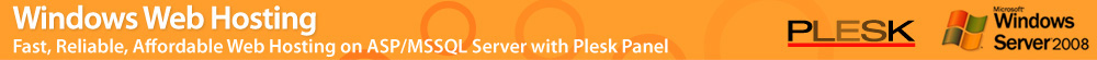 Windows Web Hosting, Fast, Reliable, Affordable, Plesk Hosting, ASP.Net/MSSQL Database hosting, Ajax Support